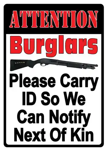 "Attention Burglars" 12"x17" Embossed Sign by Rivers Edge